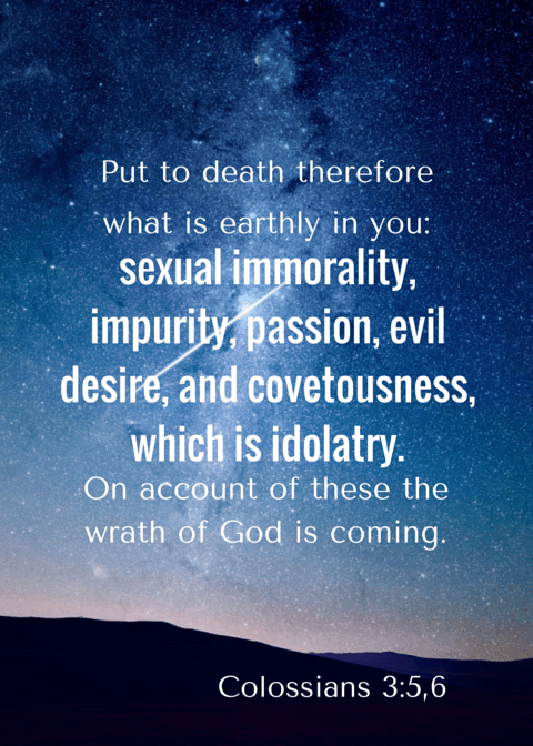 Put to death therefore what is(1)